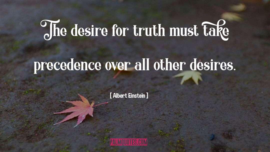 Precedence quotes by Albert Einstein