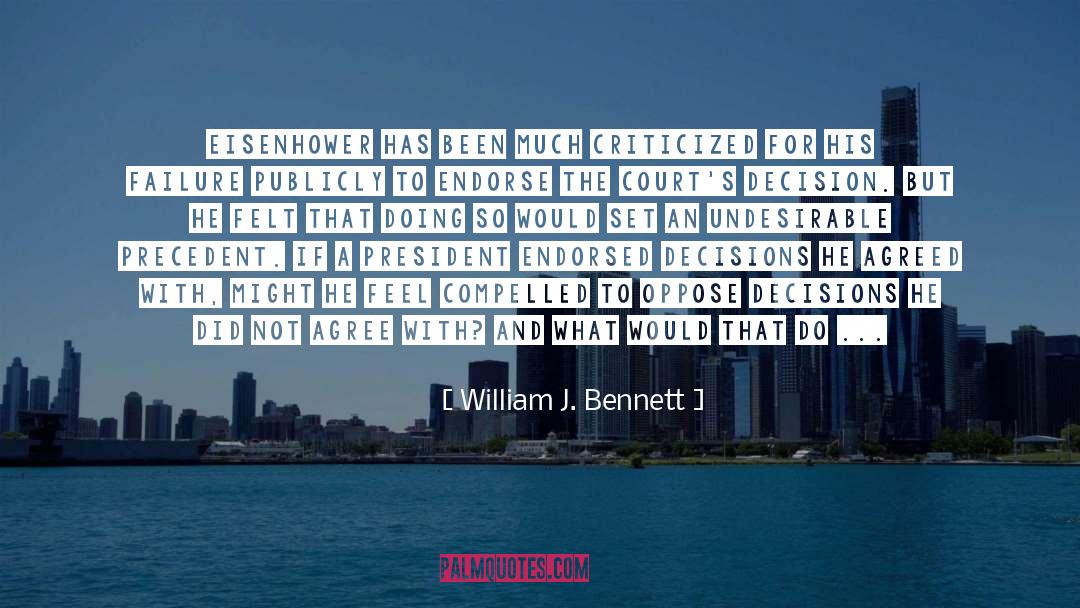 Precedent quotes by William J. Bennett