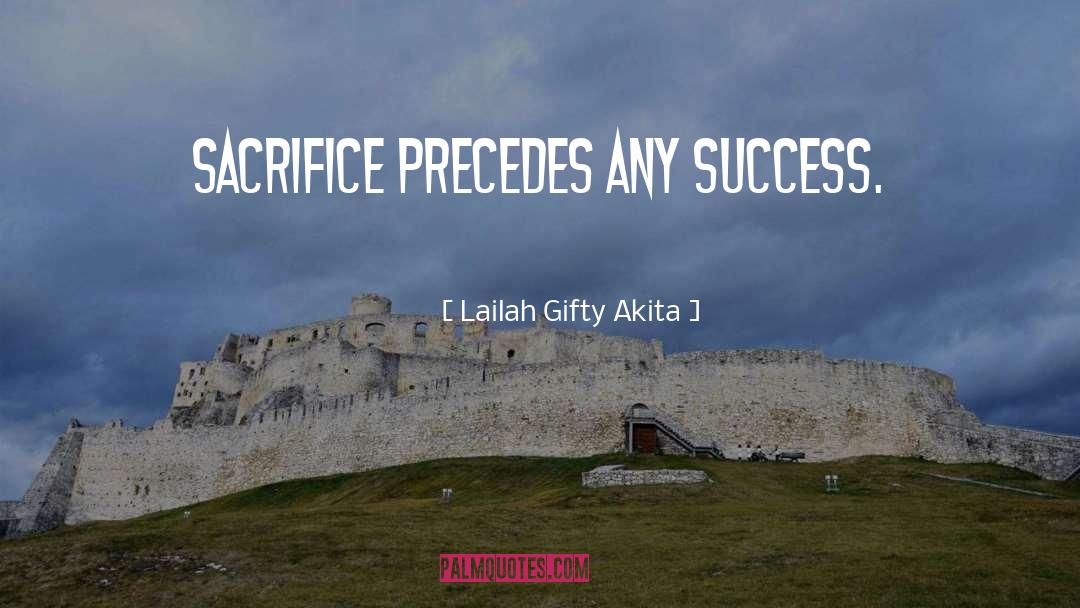 Precedes quotes by Lailah Gifty Akita