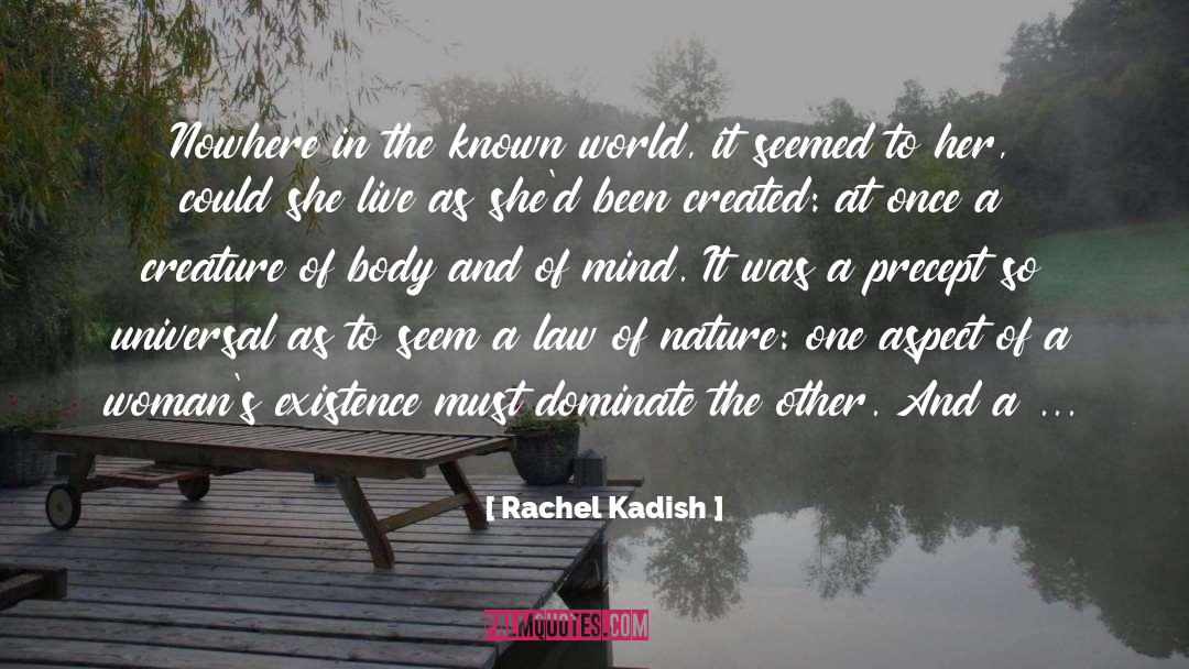 Precept quotes by Rachel Kadish