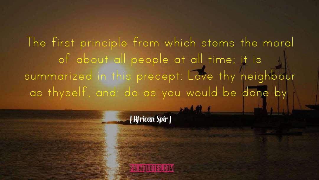 Precept quotes by African Spir