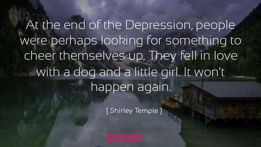 Prechter Depression quotes by Shirley Temple