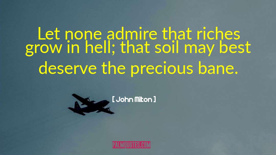 Precious Bane quotes by John Milton