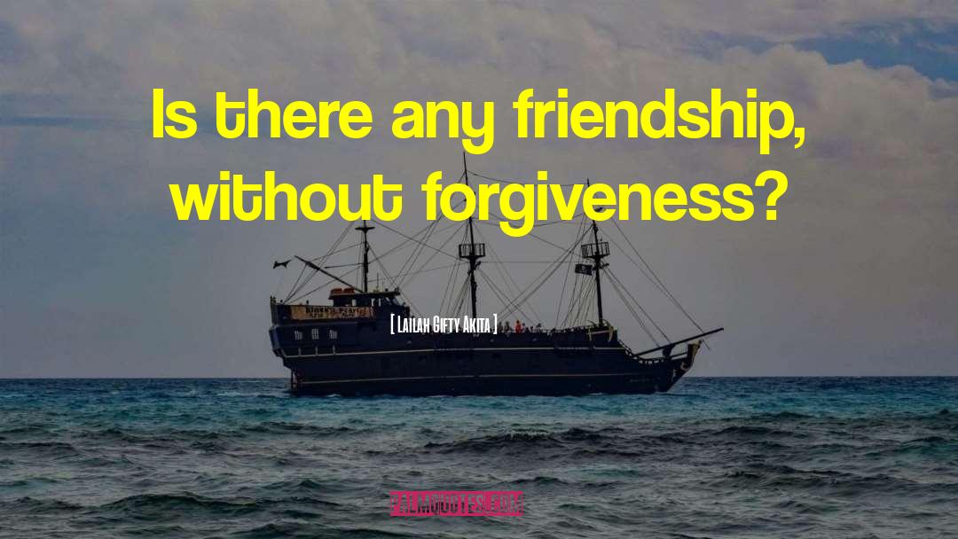 Precious Friendship quotes by Lailah Gifty Akita
