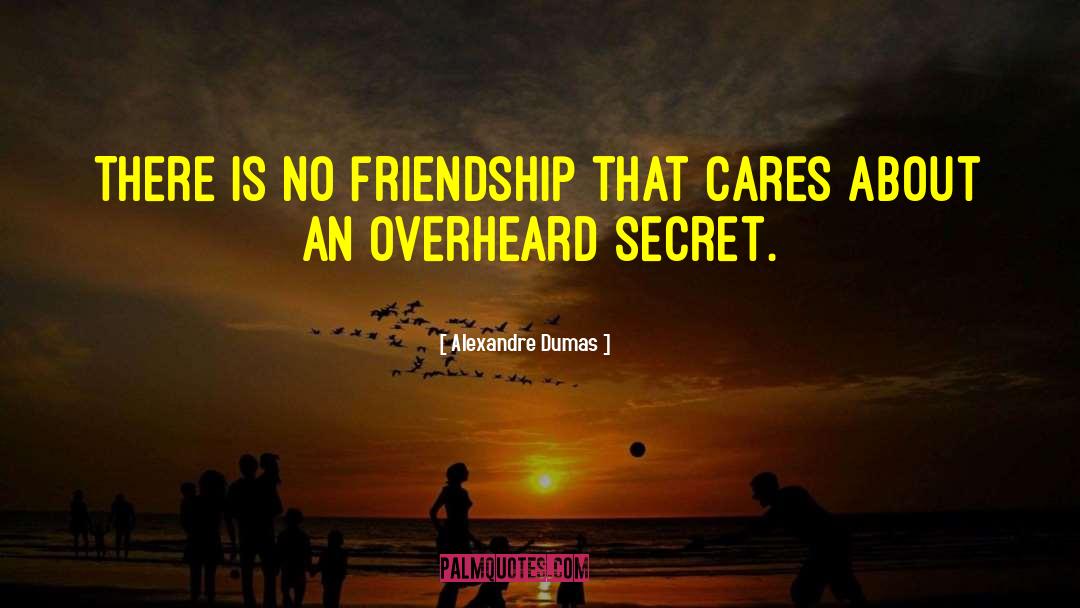 Precious Friendship quotes by Alexandre Dumas