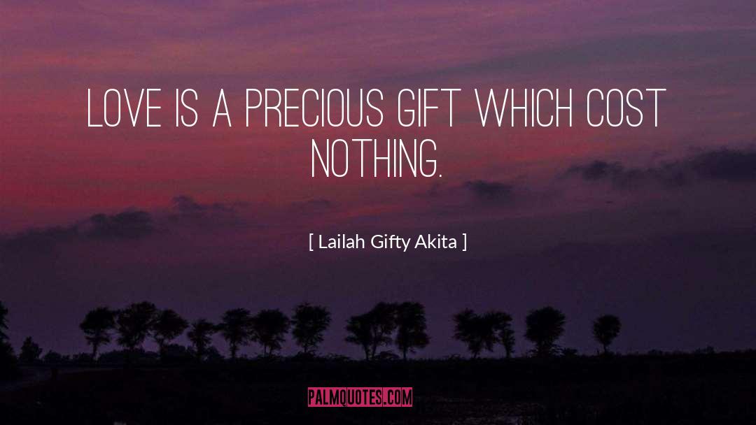 Precious Gift quotes by Lailah Gifty Akita