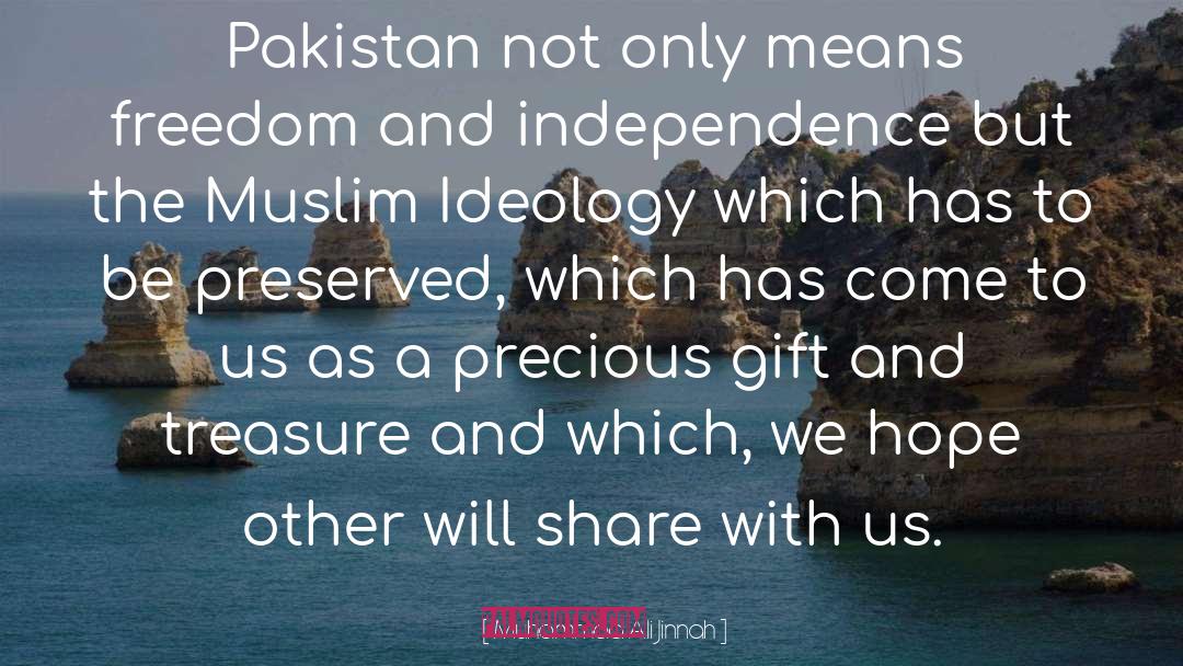 Precious Gift quotes by Muhammad Ali Jinnah