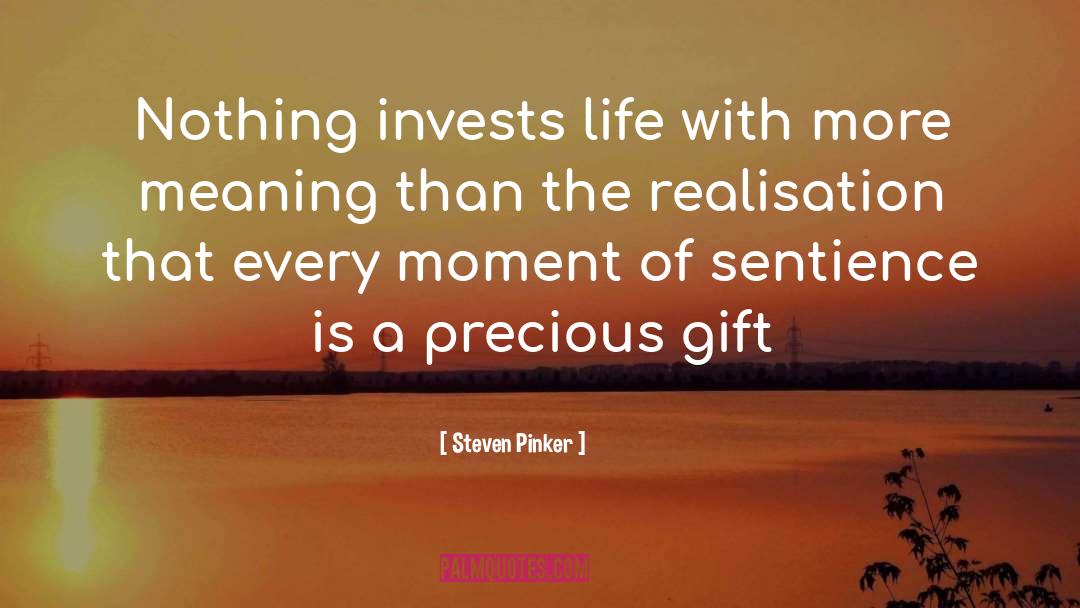 Precious Gift quotes by Steven Pinker