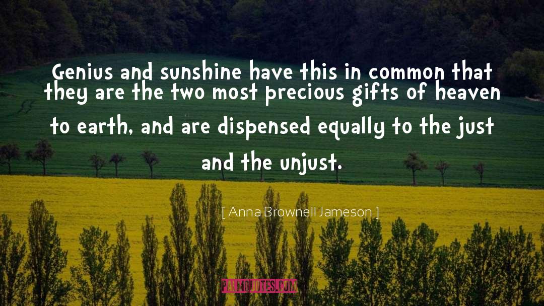 Precious Gifts quotes by Anna Brownell Jameson