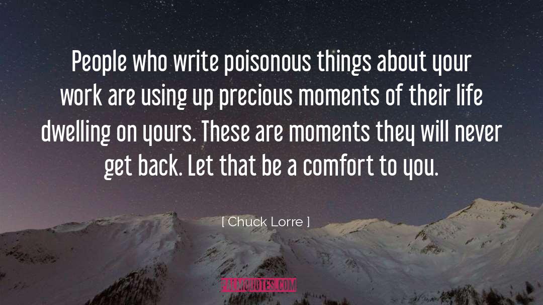 Precious Moments quotes by Chuck Lorre