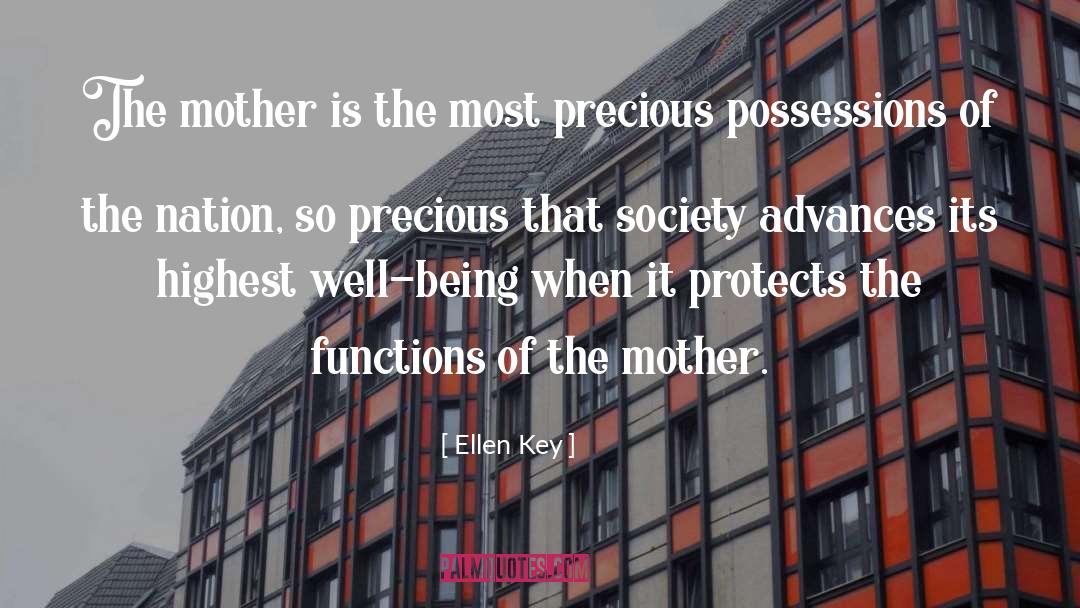 Precious Possessions quotes by Ellen Key