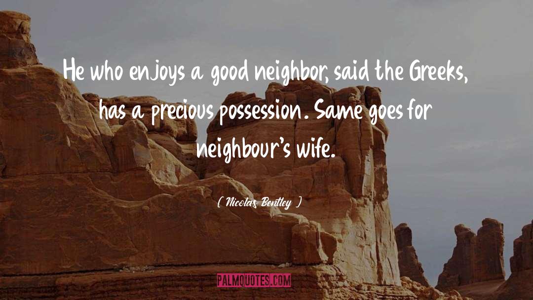 Precious Possessions quotes by Nicolas Bentley