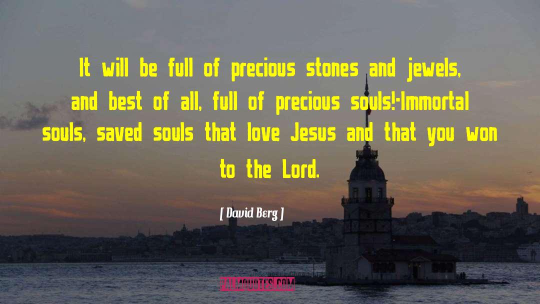 Precious Stones quotes by David Berg