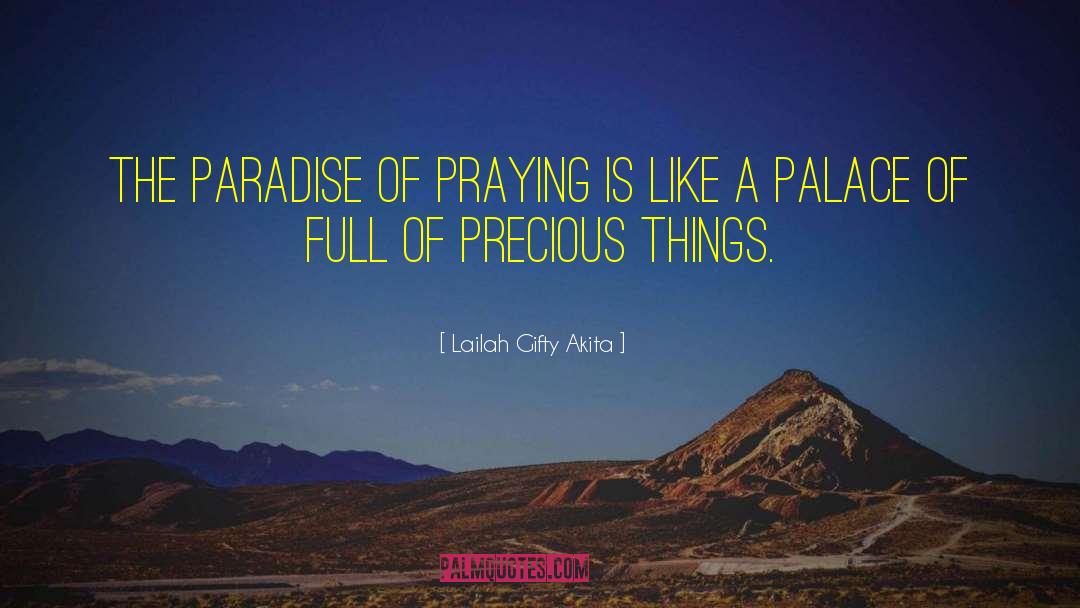Precious Things quotes by Lailah Gifty Akita