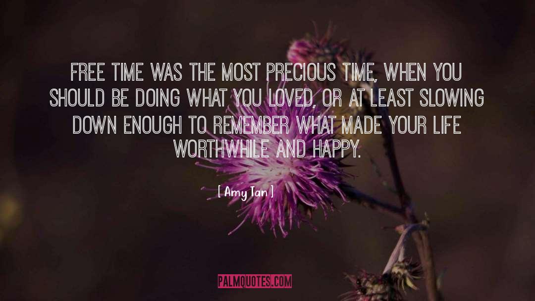 Precious Time quotes by Amy Tan