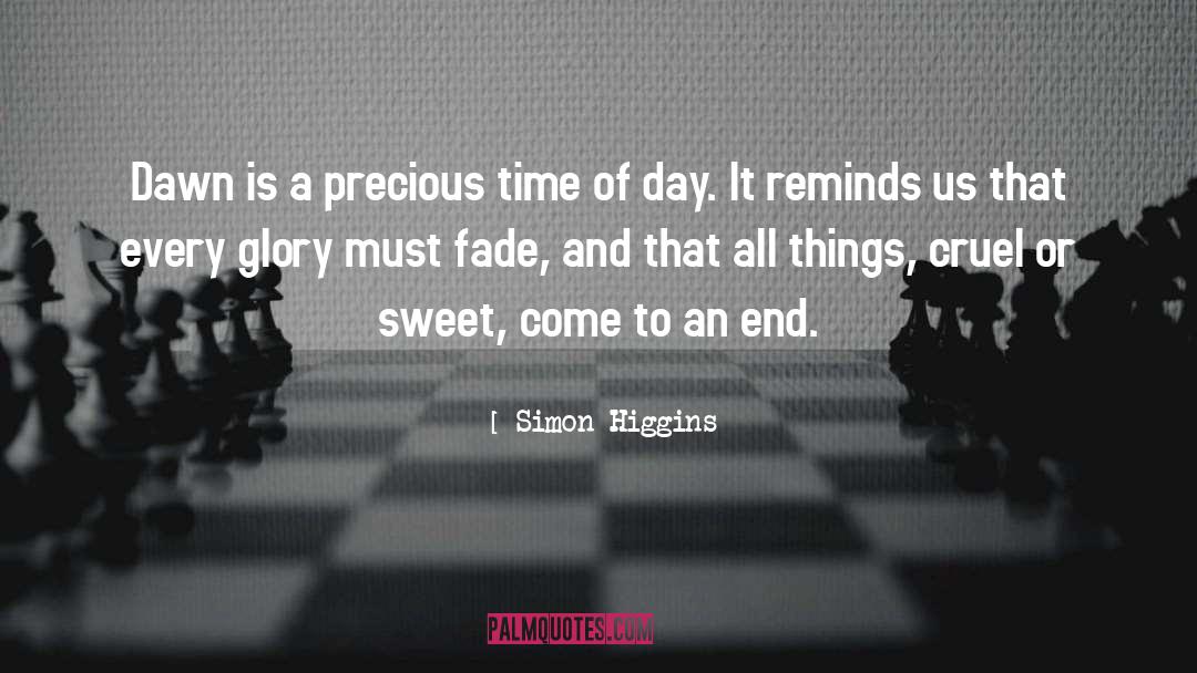 Precious Time quotes by Simon Higgins