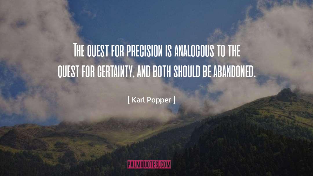 Precision quotes by Karl Popper