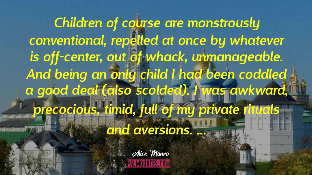 Precociousness quotes by Alice Munro