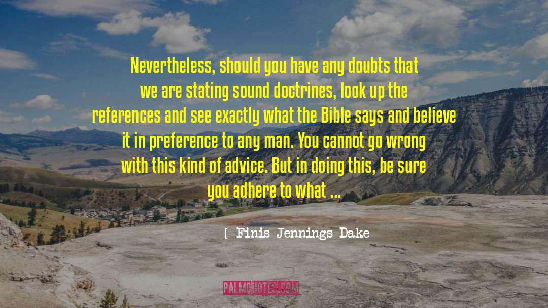 Preconceived Ideas quotes by Finis Jennings Dake