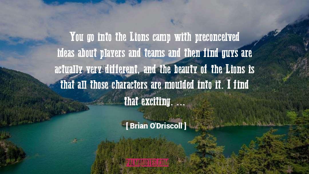 Preconceived Ideas quotes by Brian O'Driscoll