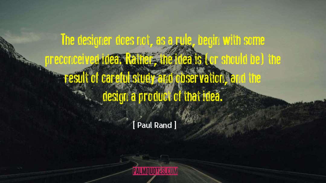 Preconceived Judgements quotes by Paul Rand