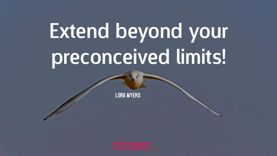 Preconceived quotes by Lorii Myers