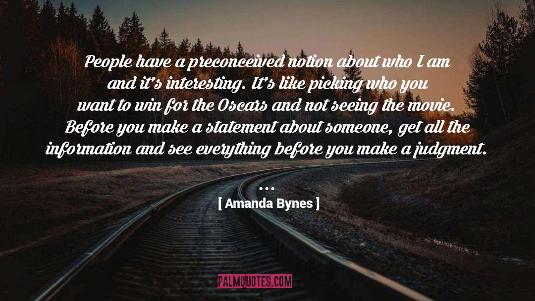 Preconceived quotes by Amanda Bynes