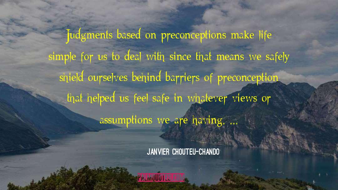 Preconception quotes by Janvier Chouteu-Chando