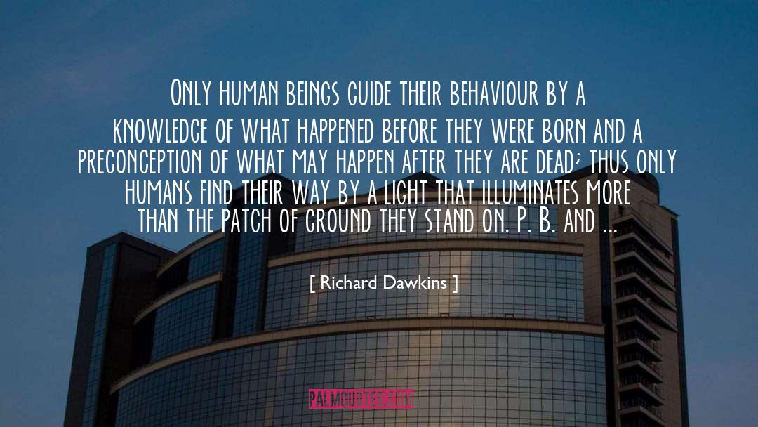 Preconception quotes by Richard Dawkins