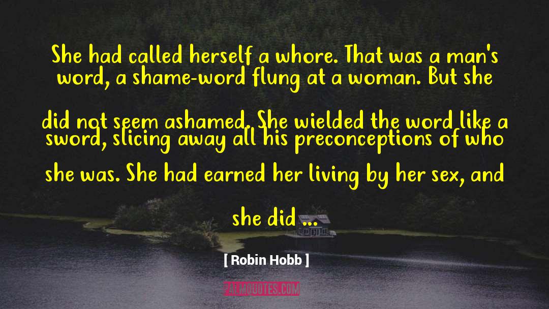 Preconceptions quotes by Robin Hobb