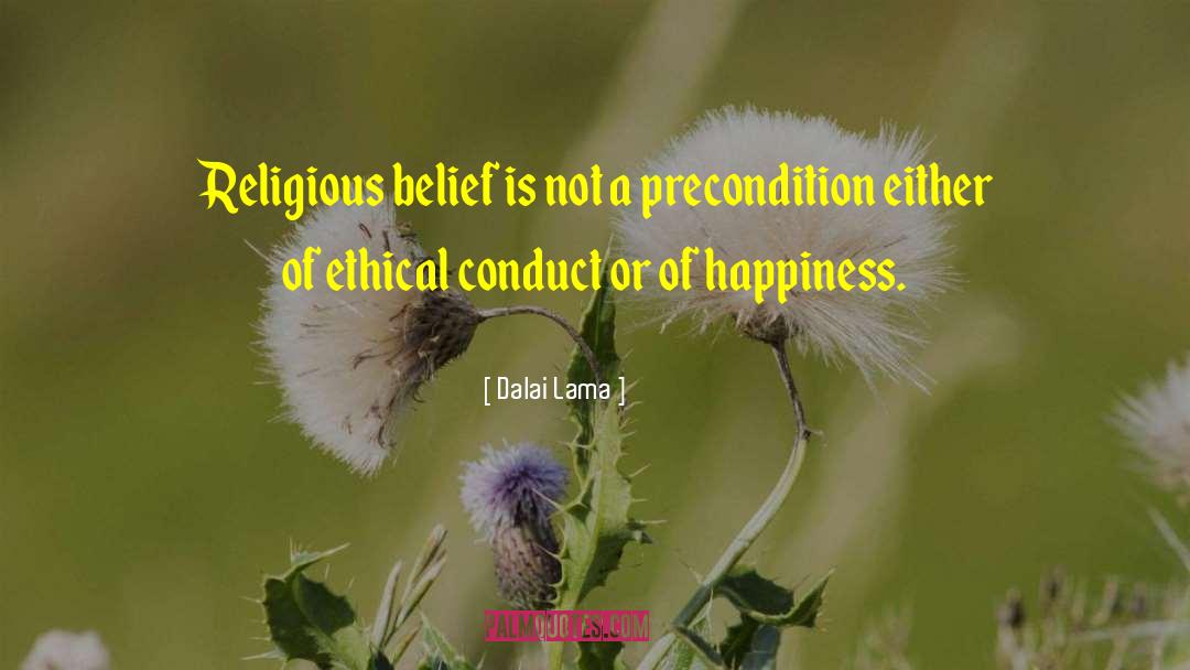 Precondition quotes by Dalai Lama