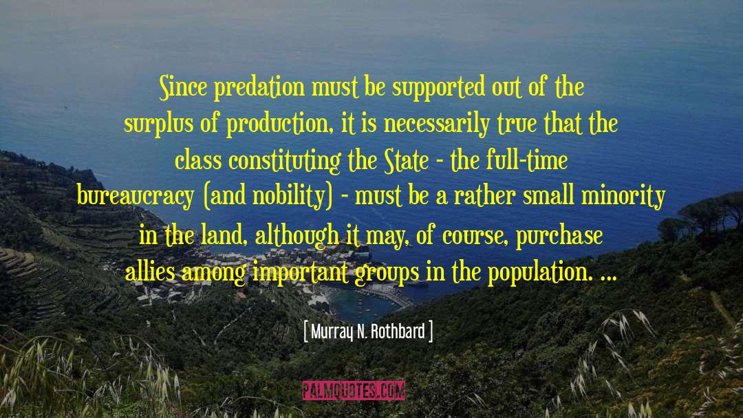 Predation quotes by Murray N. Rothbard