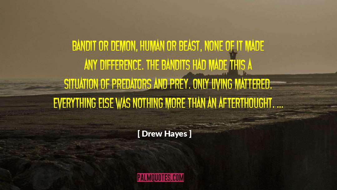 Predator And Prey quotes by Drew Hayes