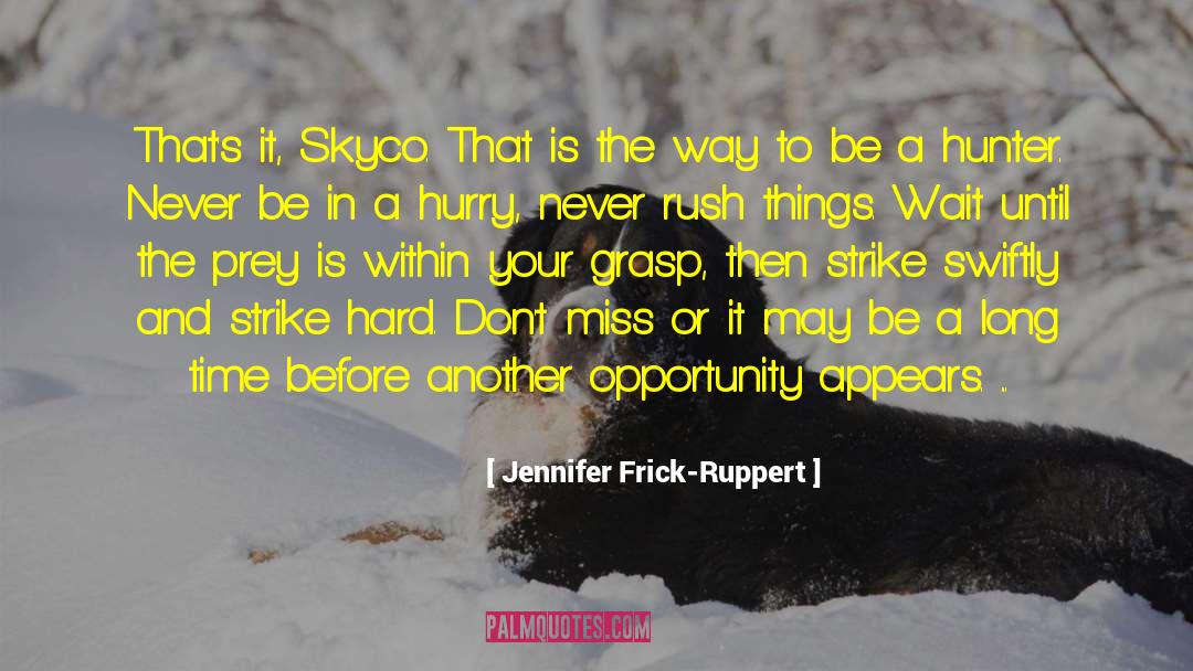 Predator quotes by Jennifer Frick-Ruppert