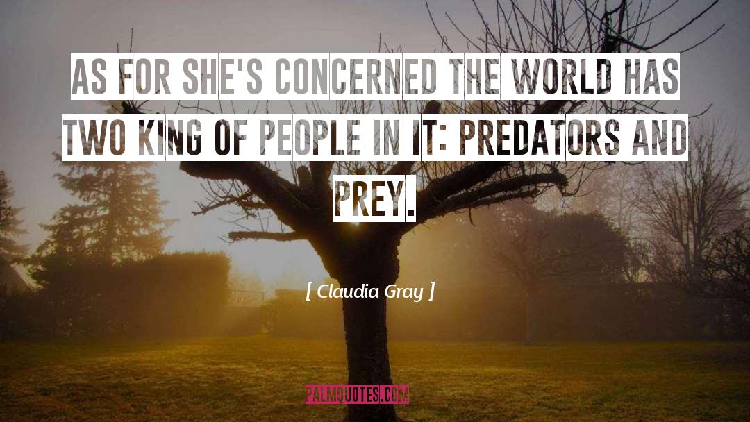 Predators quotes by Claudia Gray