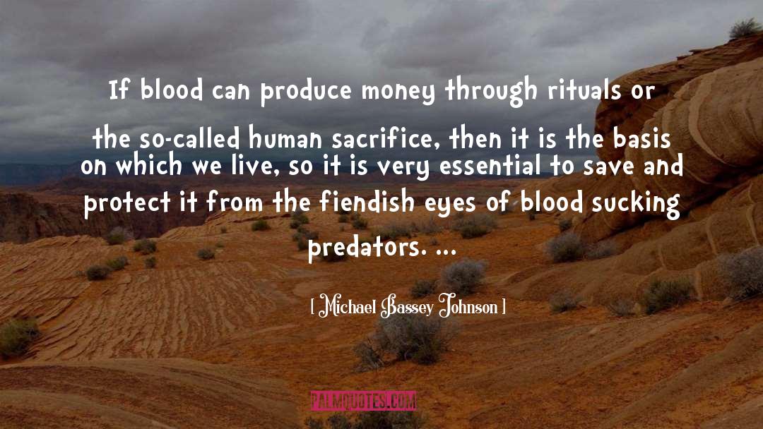 Predators quotes by Michael Bassey Johnson