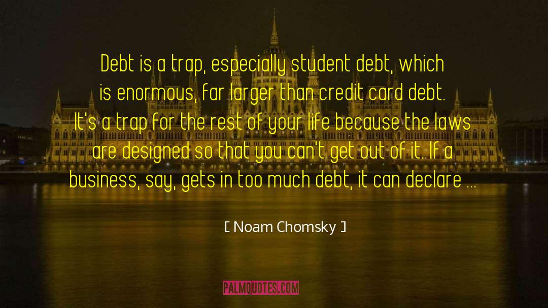 Predatory Credit Card Companies quotes by Noam Chomsky