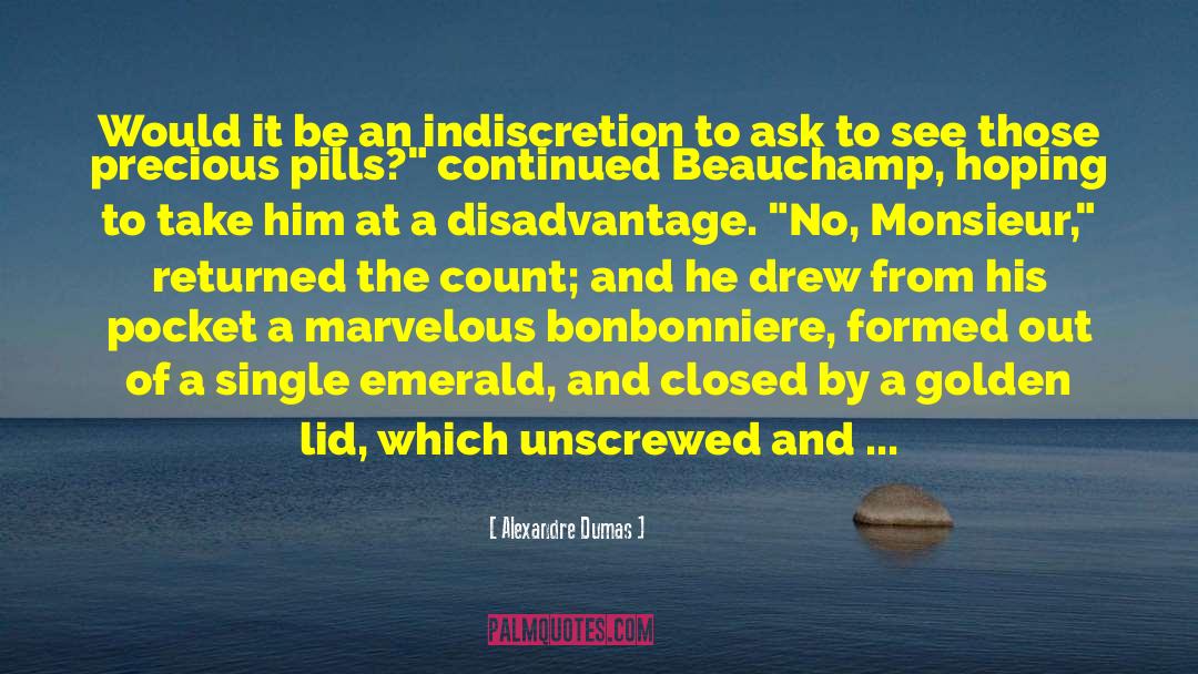 Predecessor quotes by Alexandre Dumas