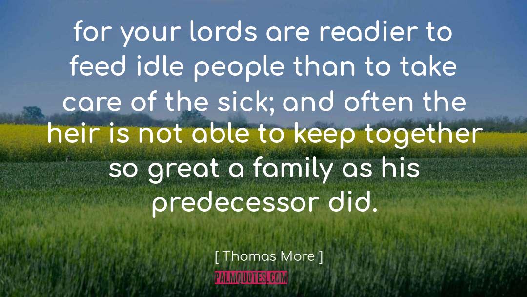 Predecessor quotes by Thomas More