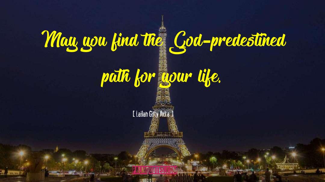 Predestined quotes by Lailah Gifty Akita