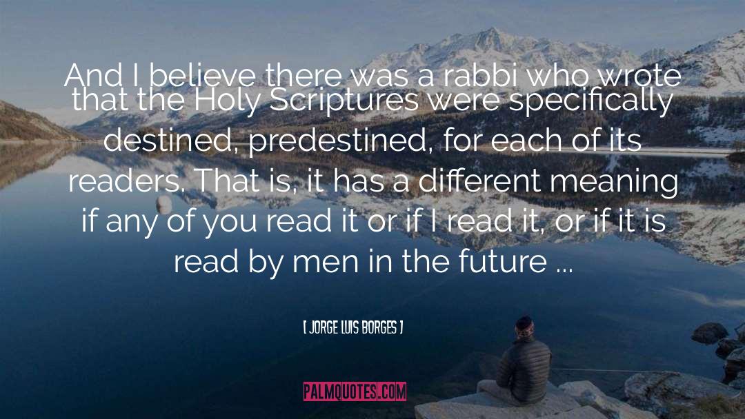 Predestined quotes by Jorge Luis Borges