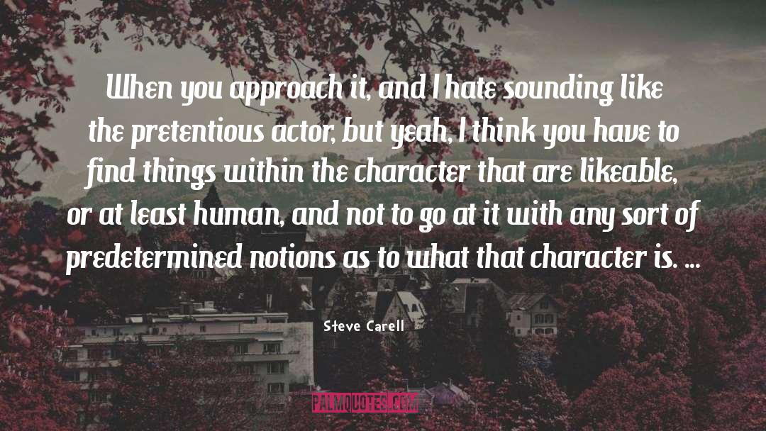 Predetermined quotes by Steve Carell