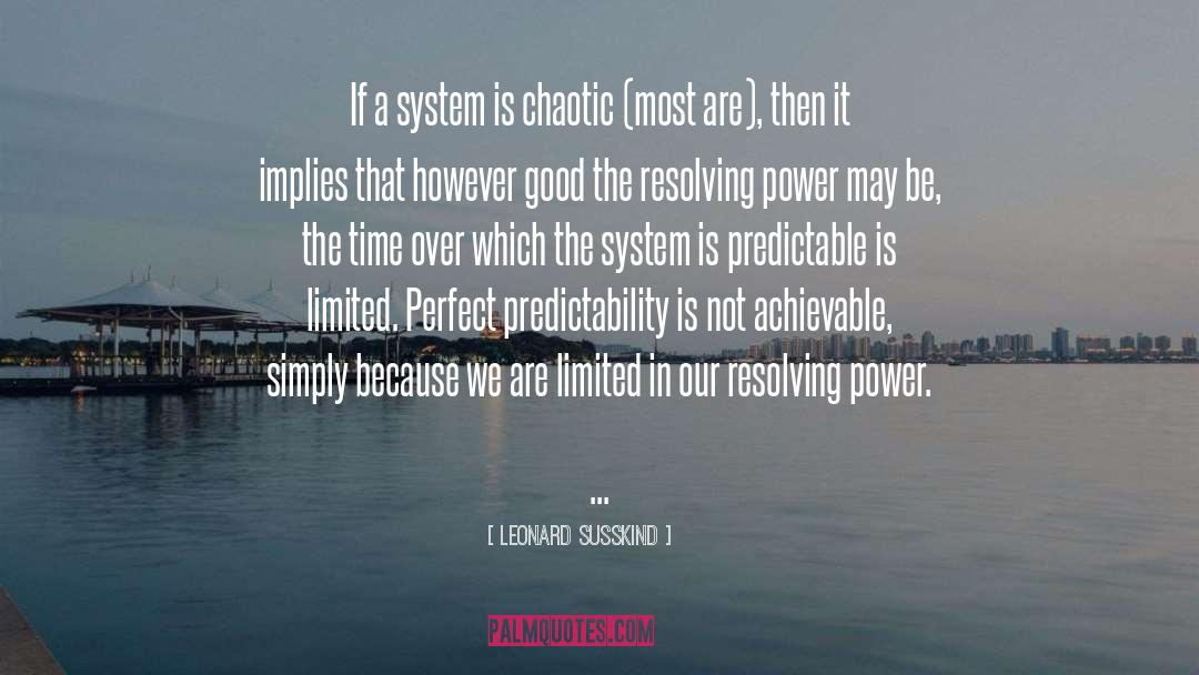 Predictability quotes by Leonard Susskind