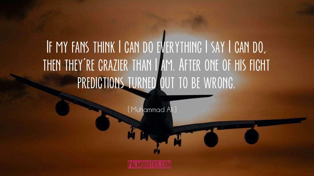 Predictions quotes by Muhammad Ali