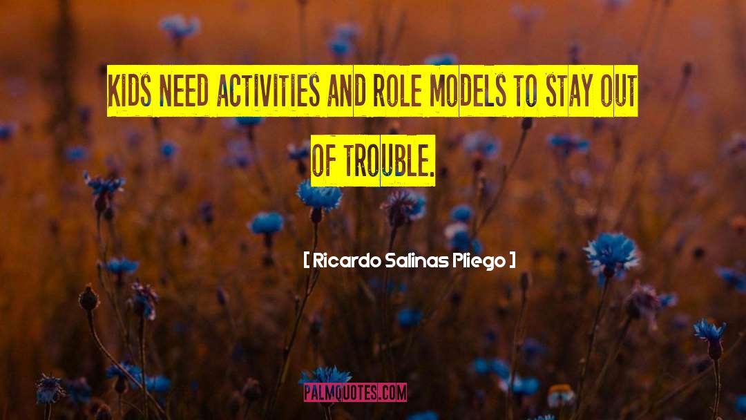 Predictive Models quotes by Ricardo Salinas Pliego