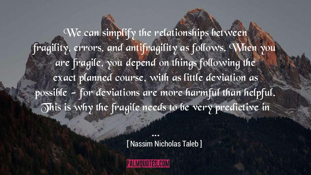 Predictive quotes by Nassim Nicholas Taleb