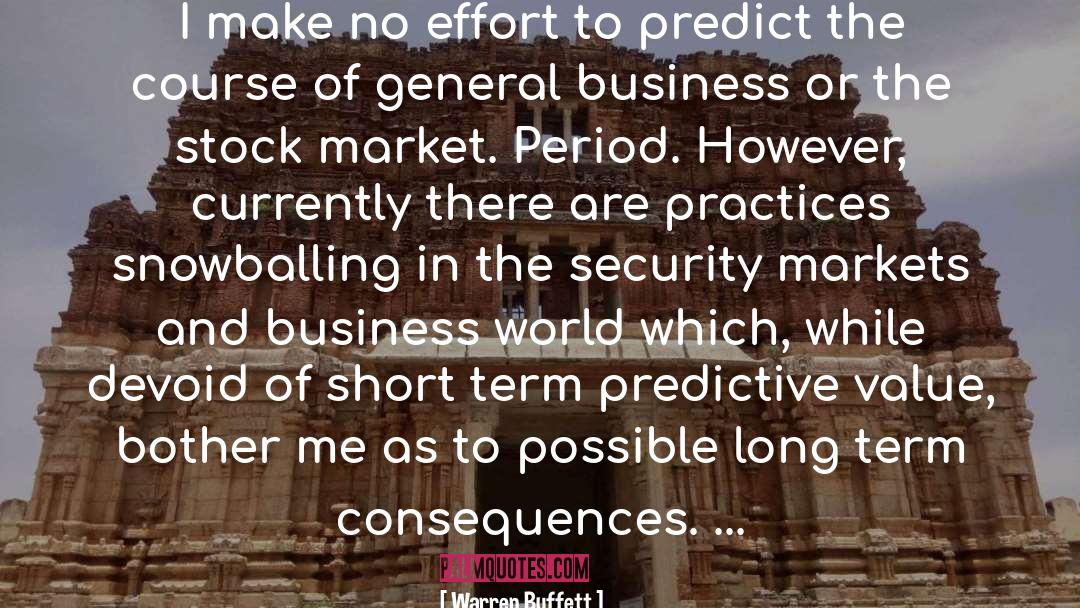 Predictive quotes by Warren Buffett