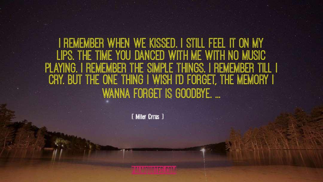 Predigen Memory quotes by Miley Cyrus