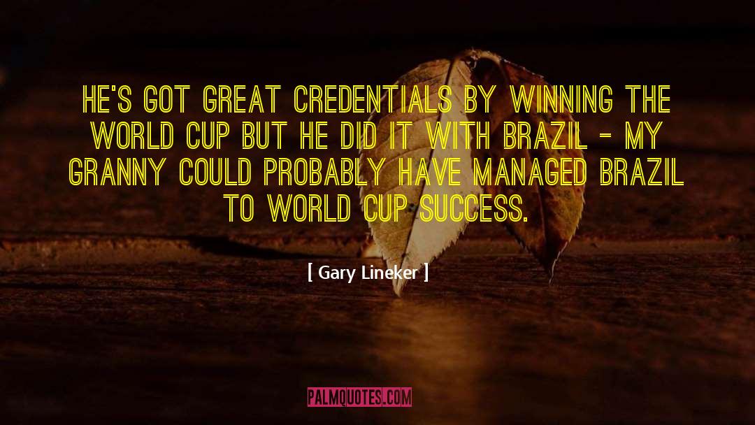 Predilecta Brazil quotes by Gary Lineker