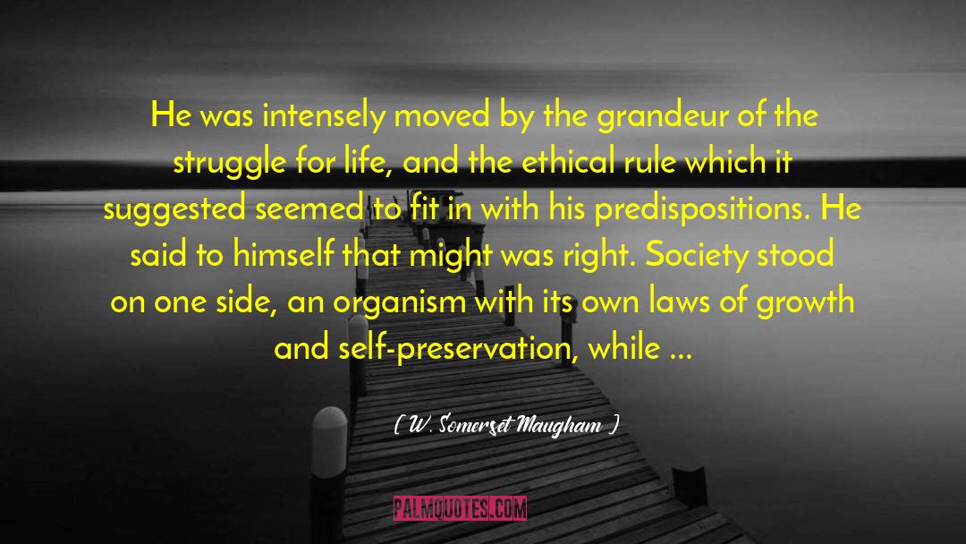 Predispositions quotes by W. Somerset Maugham